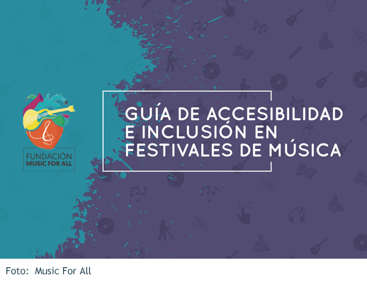 Guía de accesibilidad e encñusión en festivales de música