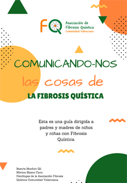 Comunicando-nos. Las cosas de la Fibrosis Quística