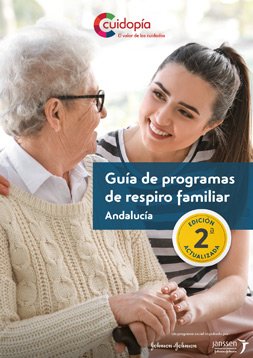 Guía de programas de respiro familiar (2ª edición actualizada)